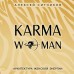 KARMAWOMAN. Архитектура женской энергии. Ситников А.П. KARMAWOMAN. Архитектура женской энергии. Ситников А.П.